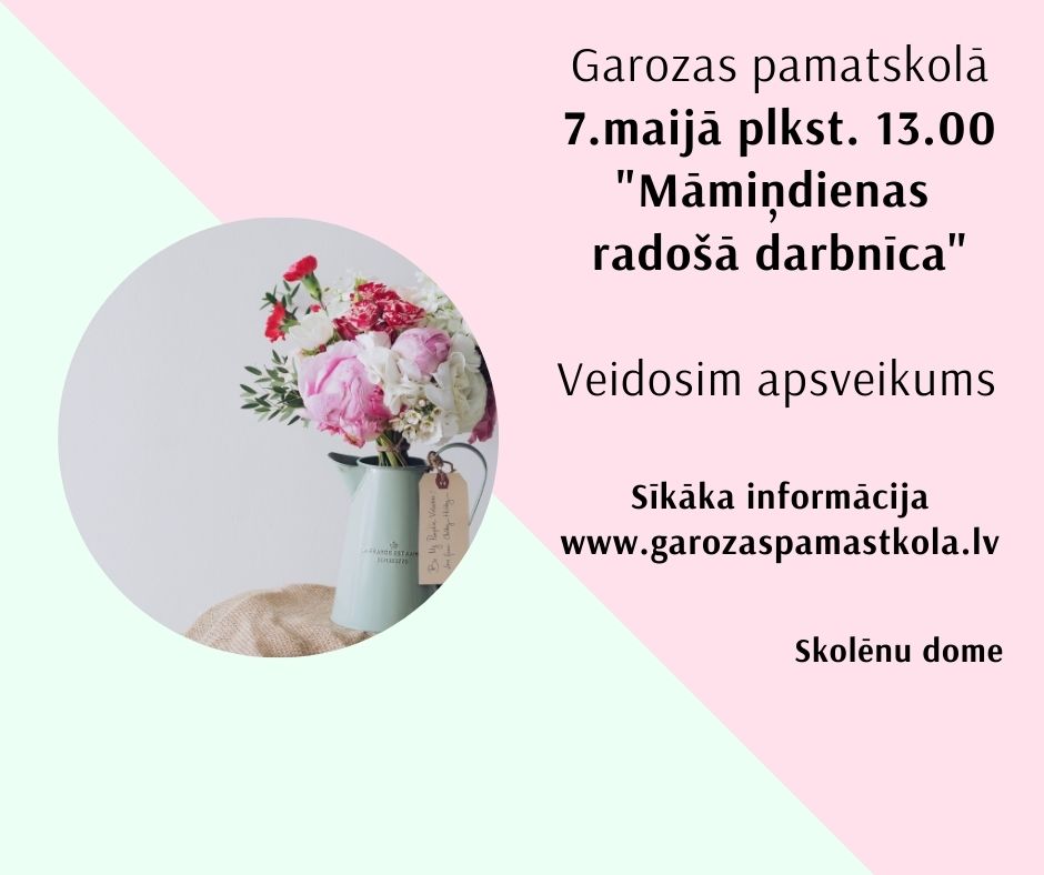 Garozas pamatskolas mātes diena afiša